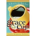 thumbnail image 1 of Pre-Owned Grace by the Cup: A Break from the Daily Grind (Paperback) 0800758889 9780800758882, 1 of 1