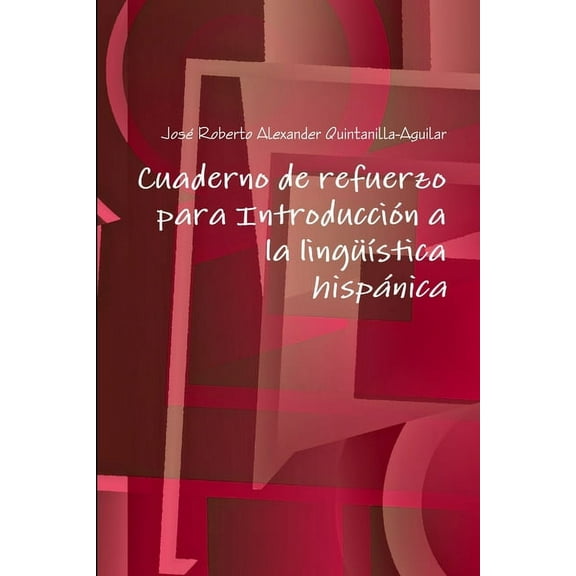 Cuaderno de refuerzo para IntroducciÃ³n a la lingÃ¼Ã­stica hispÃ¡nica, (Paperback)