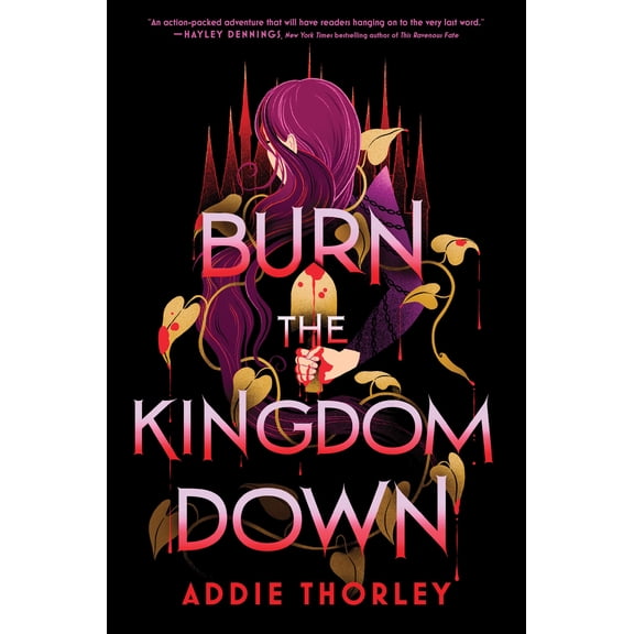 Burn the Kingdom Down (Hardcover)