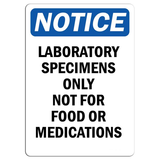 Notice Laboratory Specimens Only Not Safety Notice Signs For Work Place Safety 12x8