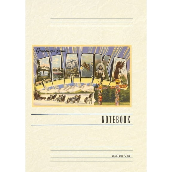 Vintage Lined Notebook Greetings from Alaska (Paperback)