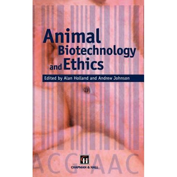Pre-Owned Animal Biotechnology and Ethics, (Hardcover)
