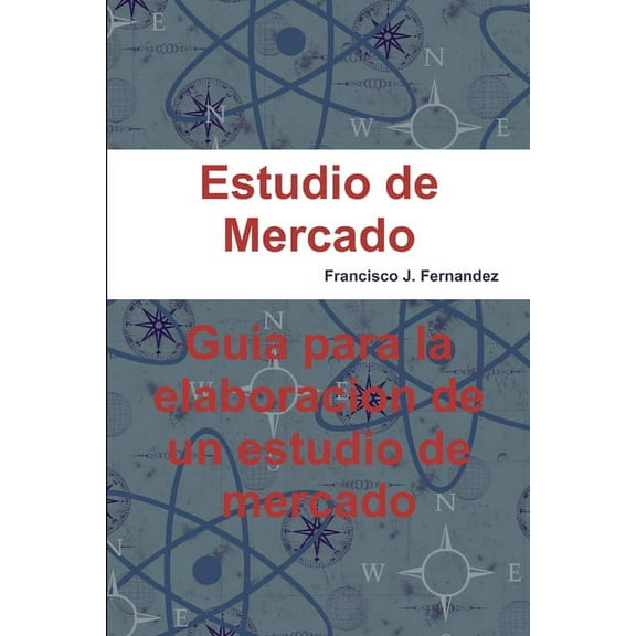Estudio de Mercado (Paperback)