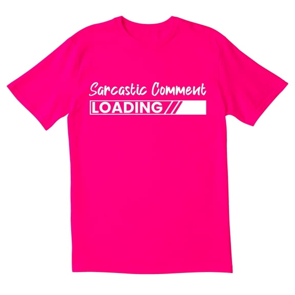 TotallyTorn Sarcastic Comment Loading Novelty Sarcastic Funny Men's T Shirts