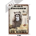 thumbnail image 5 of Raccoons Bathroom Vintage Tin Sign Roll Paper No Job is Finished Rustic Metal Tin Sign Funny Bathroom Wall Decor Animal Sign for Home Bathroom Club Pub Housewarming Gift 12x16 Inch, 5 of 6
