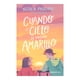 thumbnail image 1 of Cuando el Cielo Se Vuelva Amarillo Esencia Libro de bolsillo 1ra edicion, 1 of 3