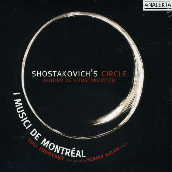 I Musici de Montr Al - Shostakovich's Circle - Music & Performance - CD