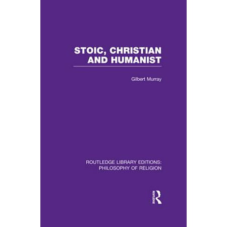 Stoic, Christian and Humanist - eBook