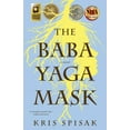 thumbnail image 1 of Pre-Owned The Baba Yaga Mask (Paperback) 1954332319 9781954332317, 1 of 2