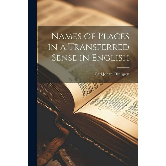 Names of Places in a Transferred Sense in English (Paperback)