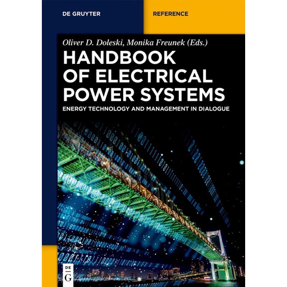 de Gruyter Reference Handbook of Electrical Power Systems: Energy Technology and Management in Dialogue, (Hardcover)