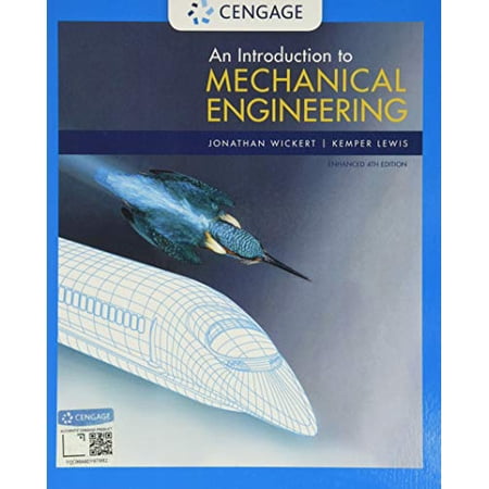 Pre-Owned An Introduction to Mechanical Engineering Enhanced Edition 9780357382295 0357382293 Paperback 4 edition