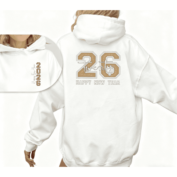 Double-sided 2026 Happy New Year Theme Gold White Graphic Tee T Shirt Tops Regular Fit Hooded long-sleeved White S-2XL
