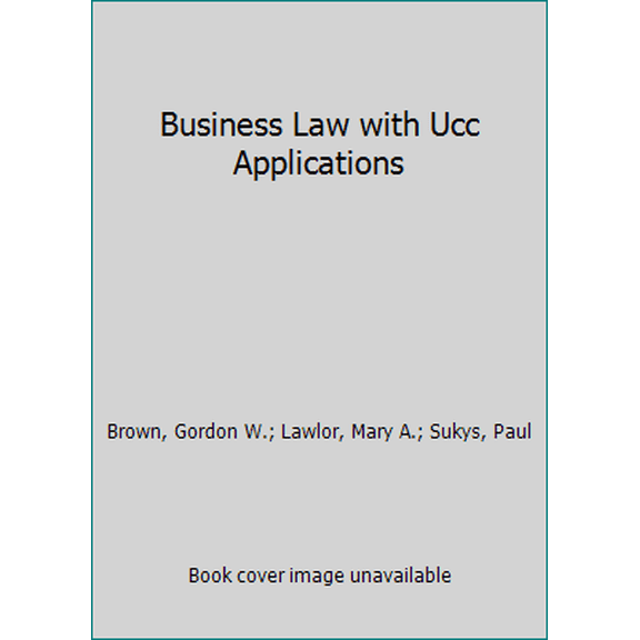 Pre-Owned Business Law with Ucc Applications (Hardcover) 0028028651 9780028028651
