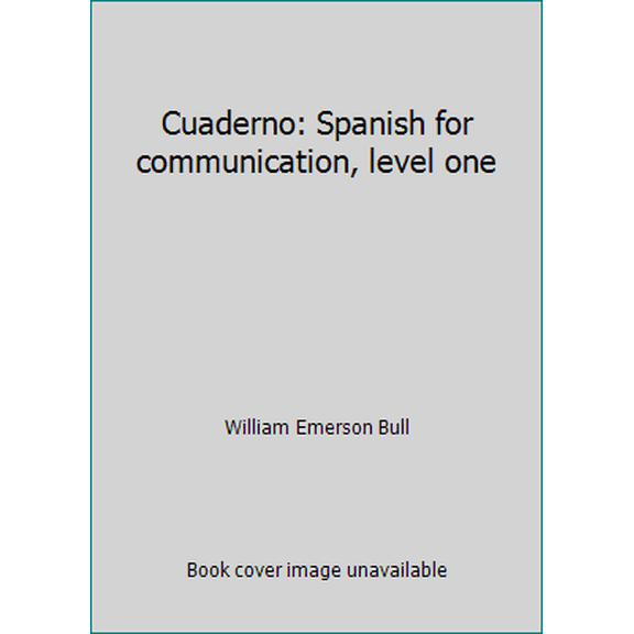 Pre-Owned Cuaderno: Spanish for communication, level one (Paperback) 0395206944 9780395206942