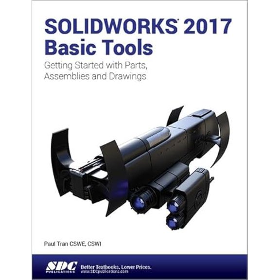 Pre-Owned SOLIDWORKS 2017 Basic Tools, 9781630570583, 1630570583, Paperback, 1 edition