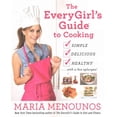 thumbnail image 1 of Guide de Cuisine pour Toutes les Filles, Maria Menounos Broché, 1 of 2
