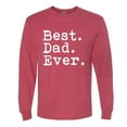 thumbnail image 2 of Wild Bobby,Best. Dad. Ever. Cool Idea, Father's Day, Men Long Sleeve Shirt, Vintage Heather Red, Large, 2 of 3