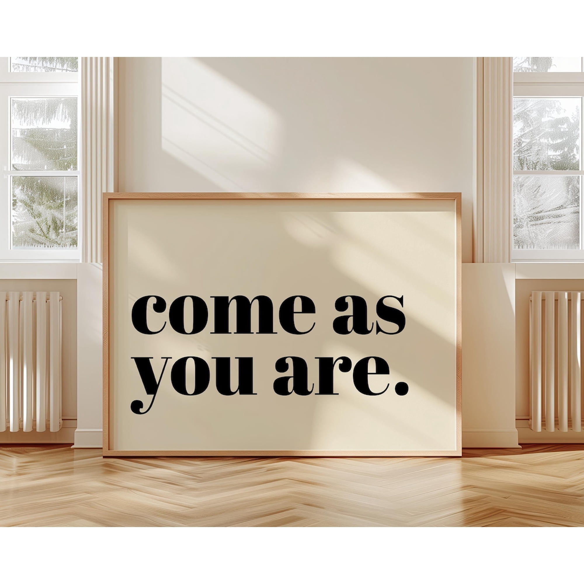 Come As You Are Print Minimalist Wall Art Trendy Living Room Decor