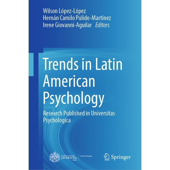 Trends in Latin American Psychology: Research Published in Universitas Psychologica, (Hardcover)