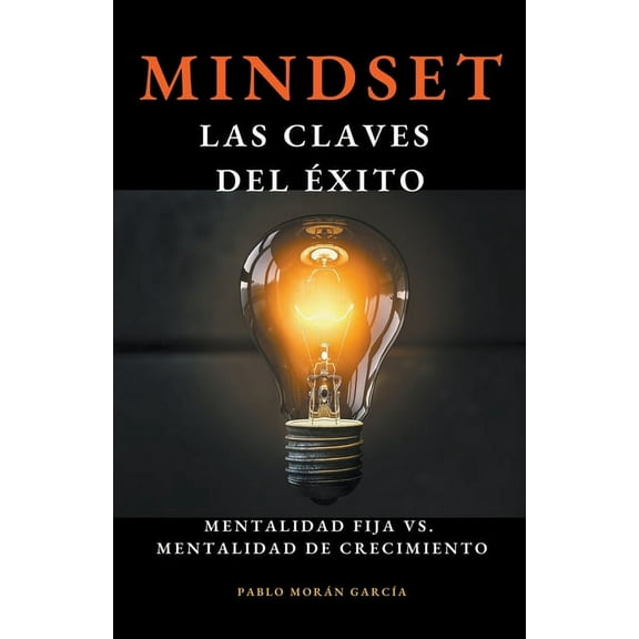 Mindset. Las claves del Ã©xito, (Paperback)