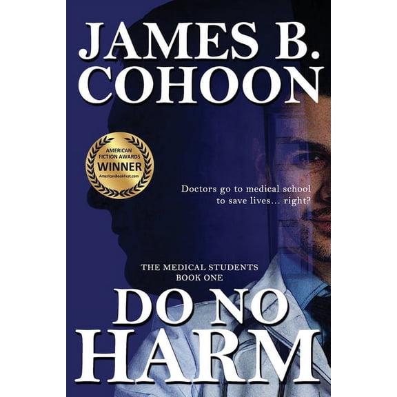 The Medical Students: Do No Harm (Paperback)