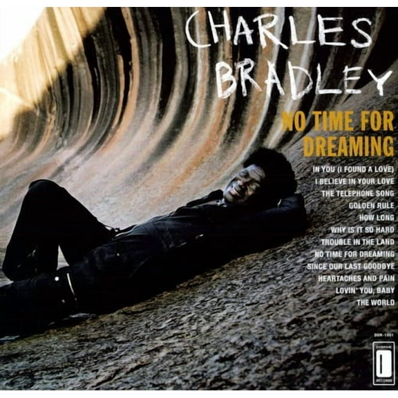 Charles Bradley - No Time For Dreaming - Music & Performance - Vinyl