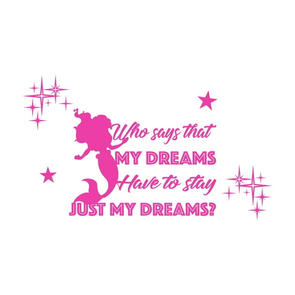 Just My Dreams Cartoon Mermaid Inspirational Quote Design Wall Art Sticker Designs Vinyl Stickers For Home House Walls Rooms Windows Bedroom Decoration Size (26x26 inch)