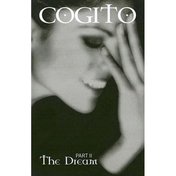 Pre-Owned Cogito: Part 2, The Dream (Paperback) 0979461863 9780979461866