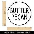 thumbnail image 2 of Butter Pecan Flavor Scent Rounded Text Self-Inking Rubber Stamp Ink Stamper - Red Ink - Mini 1/2 Inch, 2 of 7