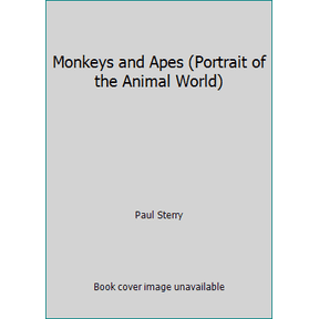 Pre-Owned Monkeys and Apes (Portrait of the Animal World) (Hardcover) 1854223453 9781854223456