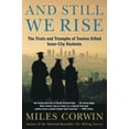 thumbnail image 1 of Pre-Owned And Still We Rise: The Trials and Triumphs of Twelve Gifted Inner-City Students (Paperback) 0380798298, 1 of 1