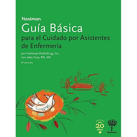 Pre-Owned Hartman Guia Basica: para el Cuidado por Asistentes de Enfermeria, 4e (Spanish Edition), 9781604250534, 1604250534, Paperback, 4 edition