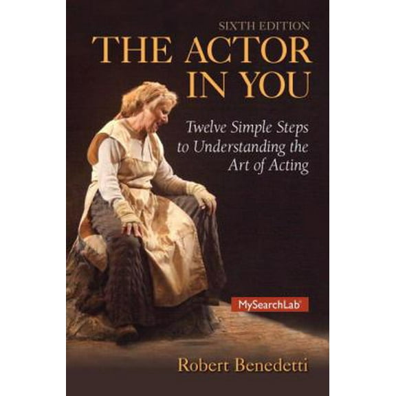 Pre-Owned Actor in You: Twelve Simple Steps to Understanding the Art of Acting, the (Paperback) 020591490X 9780205914906