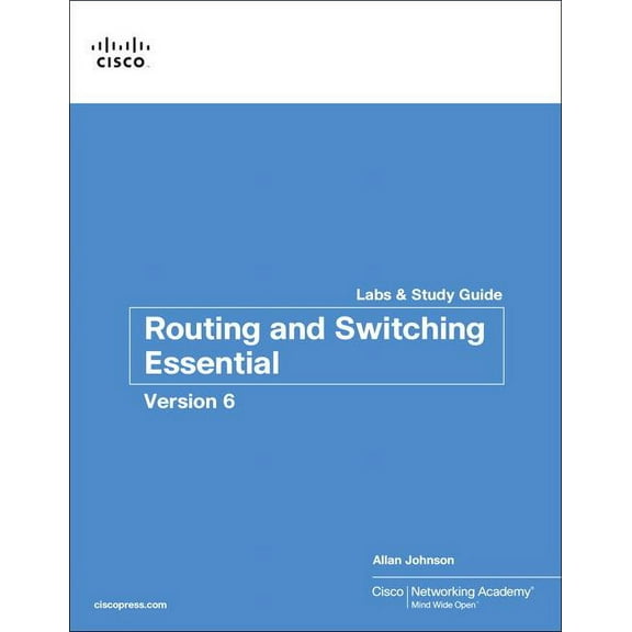 Lab Companion: Routing and Switching Essentials V6 Labs & Study Guide (Paperback)
