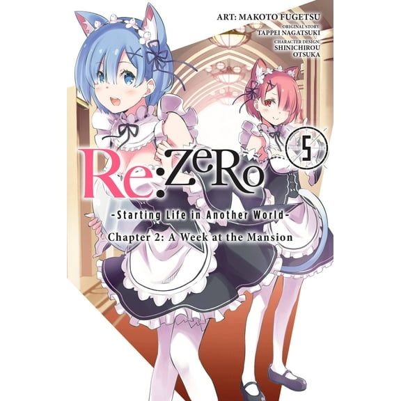 Re:ZERO -Starting Life in Another World-, Chapter 2: A Week at the Mansion Manga: Re:ZERO -Starting Life in Another World-, Chapter 2: A Week at the Mansion, Vol. 5 (manga) (Series #5) (Paperback)