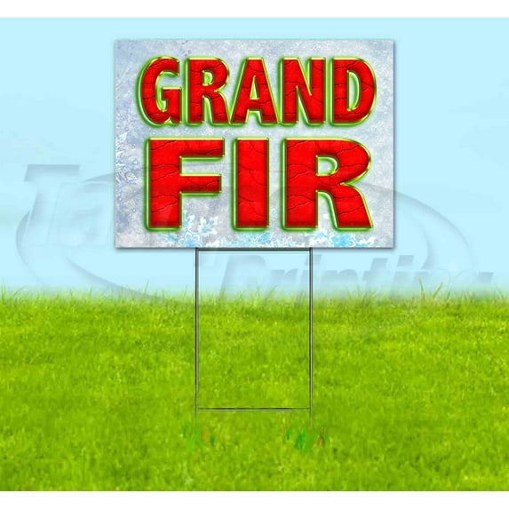 Grand Fir (18" x 24") Yard Sign, Includes Metal Step Stake
