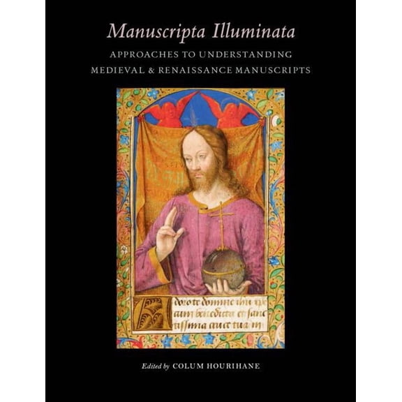 Index of Christian Art Manuscripta Illuminata: Approaches to Understanding Medieval & Renaissance Manuscripts, Book 16, (Paperback)