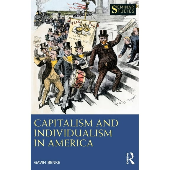 Seminar Studies Capitalism and Individualism in America, (Paperback)