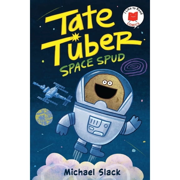 I Like to Read Comics Tate Tuber, Space Spud, (Hardcover)