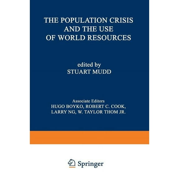 Universal Reference System The Population Crisis and the Use of World Resources, Book 2, (Paperback)