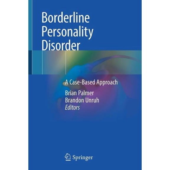 Borderline Personality Disorder: A Case-Based Approach, (Paperback)