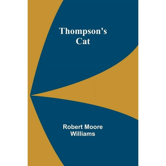 Thompson's Cat, (Paperback)