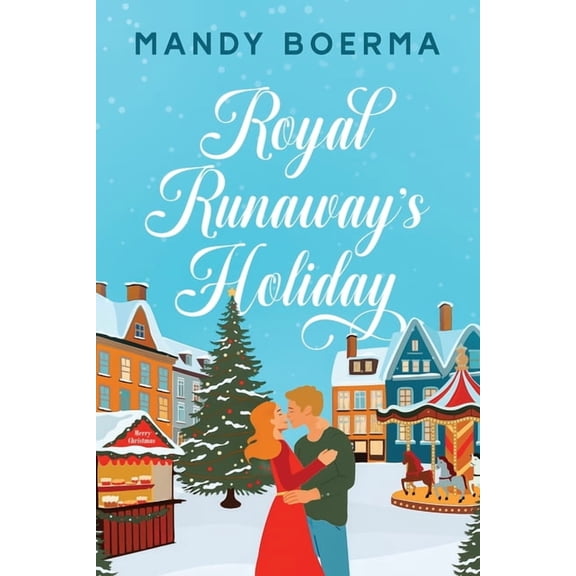 Royal Runaway's Holiday, (Paperback)