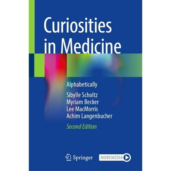 Curiosities in Medicine: Alphabetically, (Hardcover)