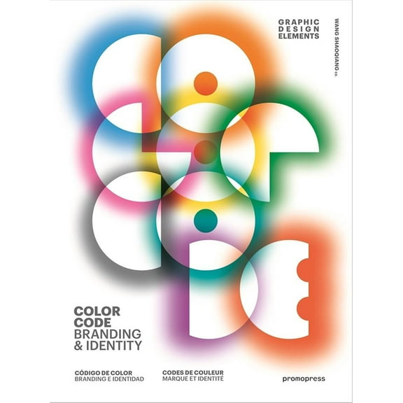 Graphic Design Elements: Color Code. Branding & Identity (Hardcover)