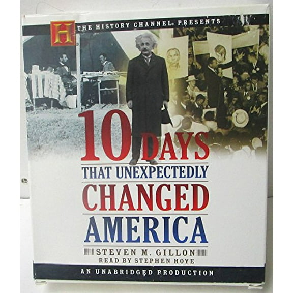 Pre-Owned 10 Days That Unexpectedly Changed America Paperback
