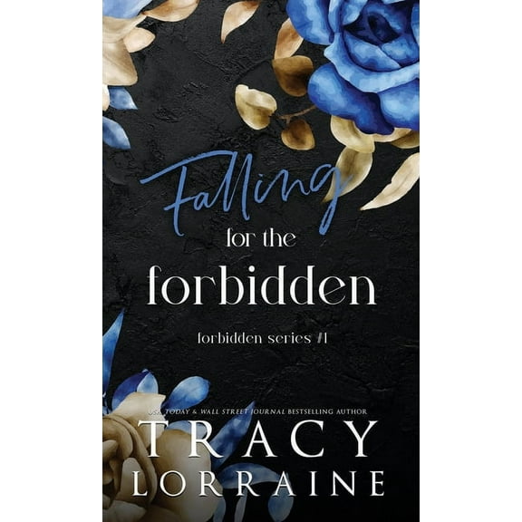 Forbidden Falling for the Forbidden: A Stepbrother Romance, (Hardcover)