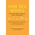 thumbnail image 1 of How Sex Works: Why We Look, Smell, Taste, Feel, and Act the Way We Do, 1 of 1