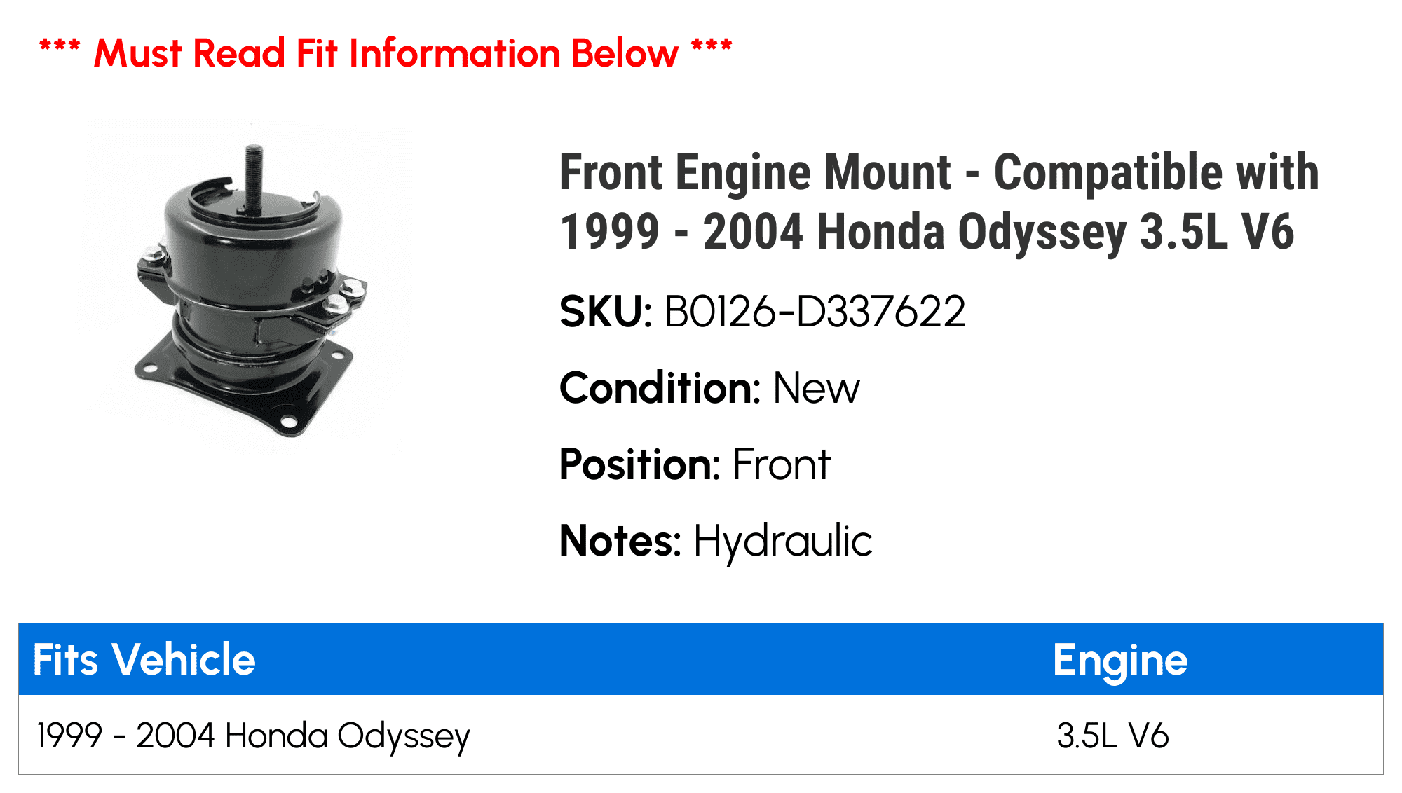 Front Engine Mount - Compatible with 1999 - 2004 Honda Odyssey 3.5L V6 2000 2001 2002 2003